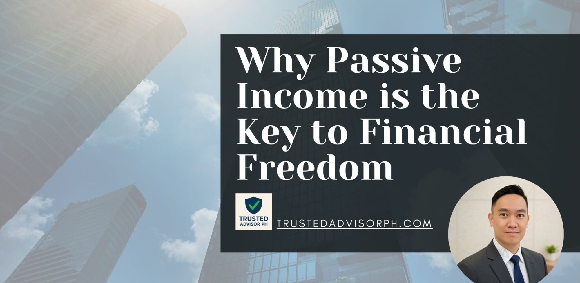 Why Passive Income is the Key to Financial Freedom