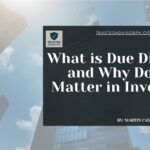 What is Due Diligence and Why Does It Matter in Investing?