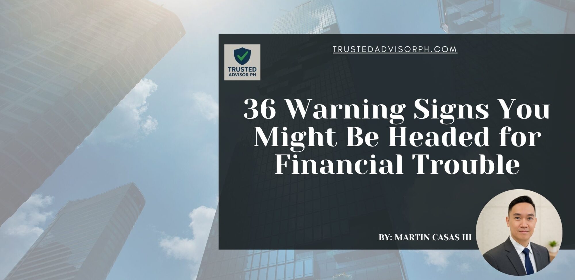 36 Warning Signs You Might Be Headed for Financial Trouble 4