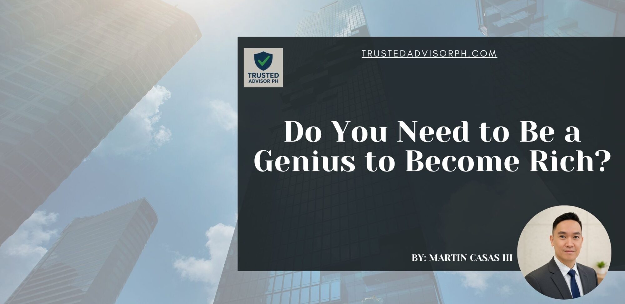 Do You Need to Be a Genius to Become Rich? 7