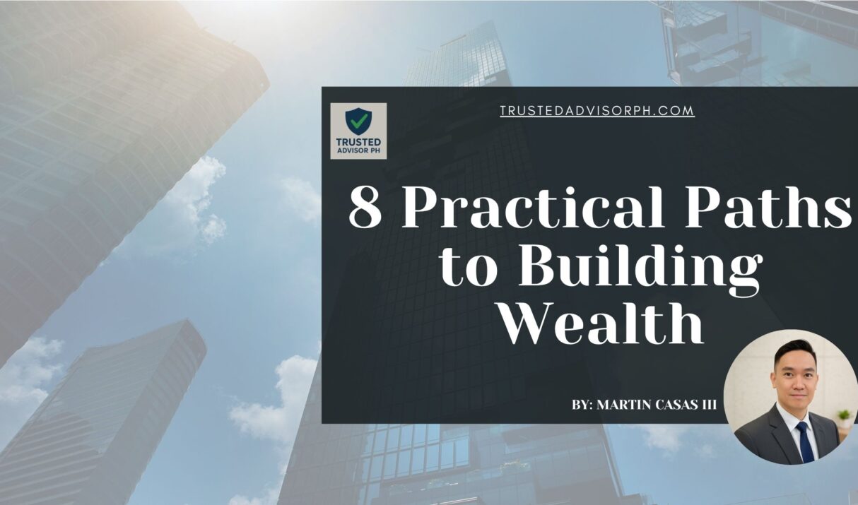 8 Practical Paths to Building Wealth