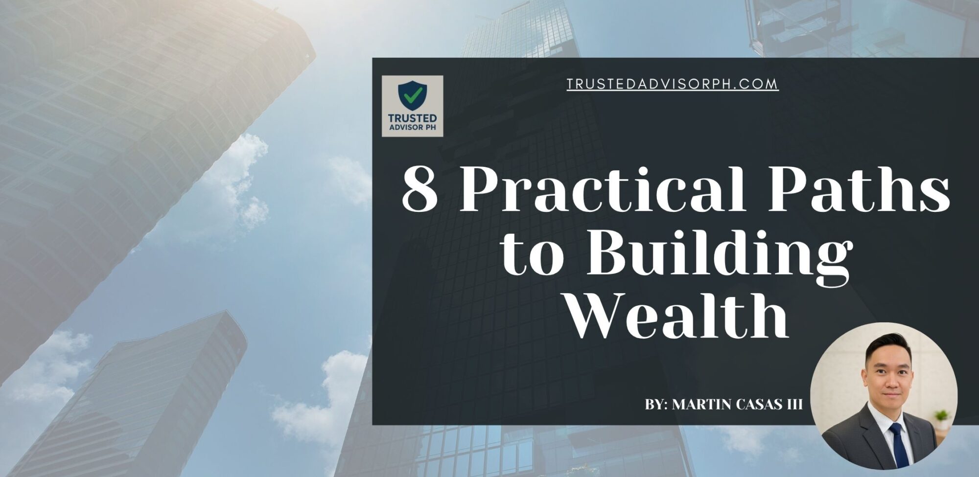 8 Practical Paths to Building Wealth