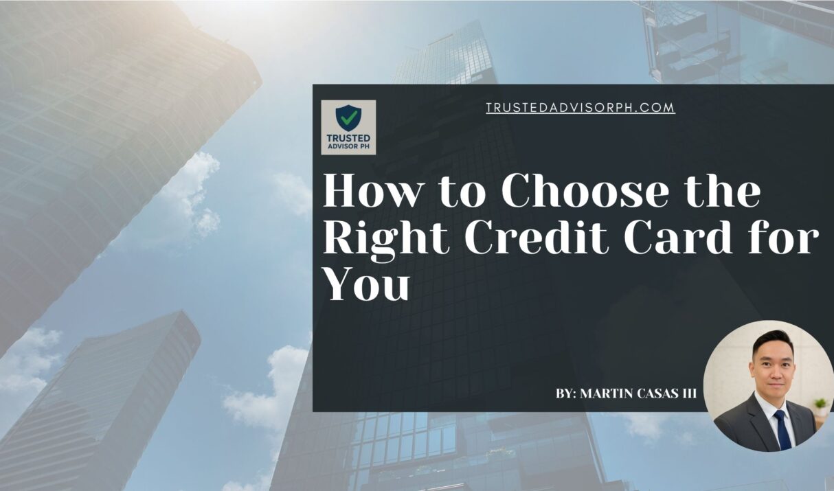 How to Choose the Right Credit Card for You